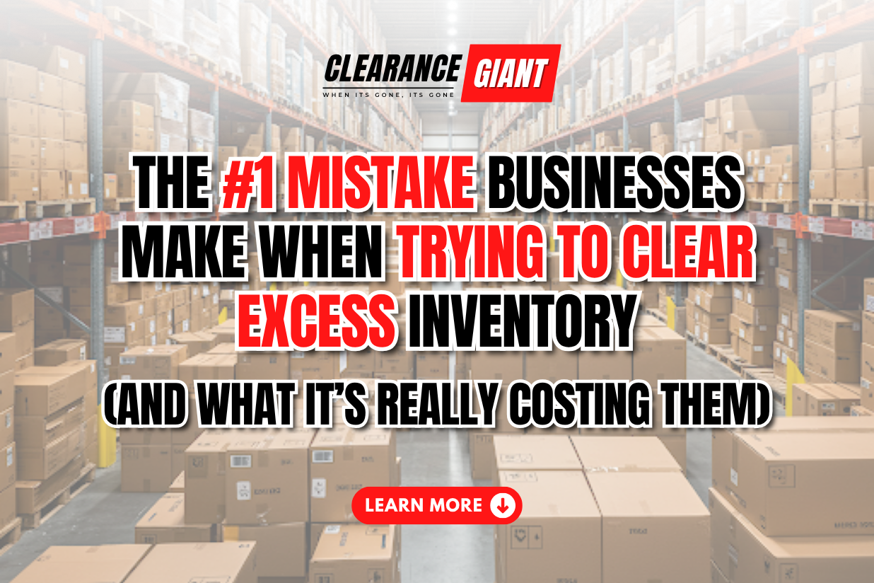 The #1 Mistake Businesses Make When Trying to Clear Excess Inventory (And what it’s really costing them)