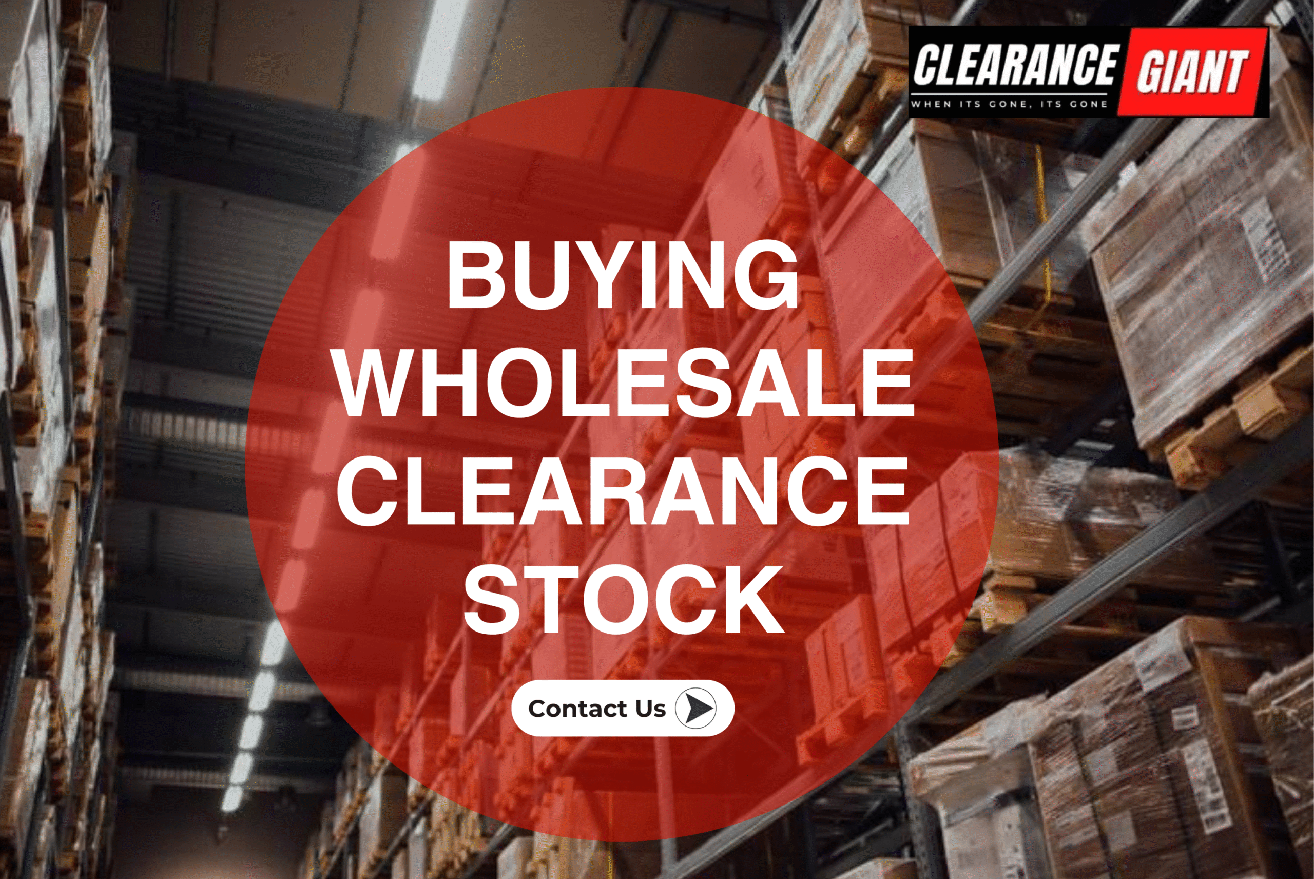 Buying Wholesale Clearance Stock UK | Clearance Giant